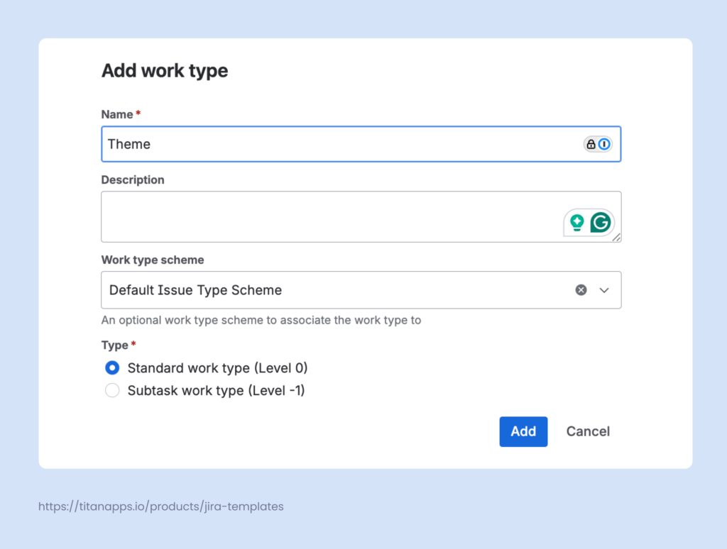 Step 1. Create Custom Work Types for Jira Themes and Initiatives