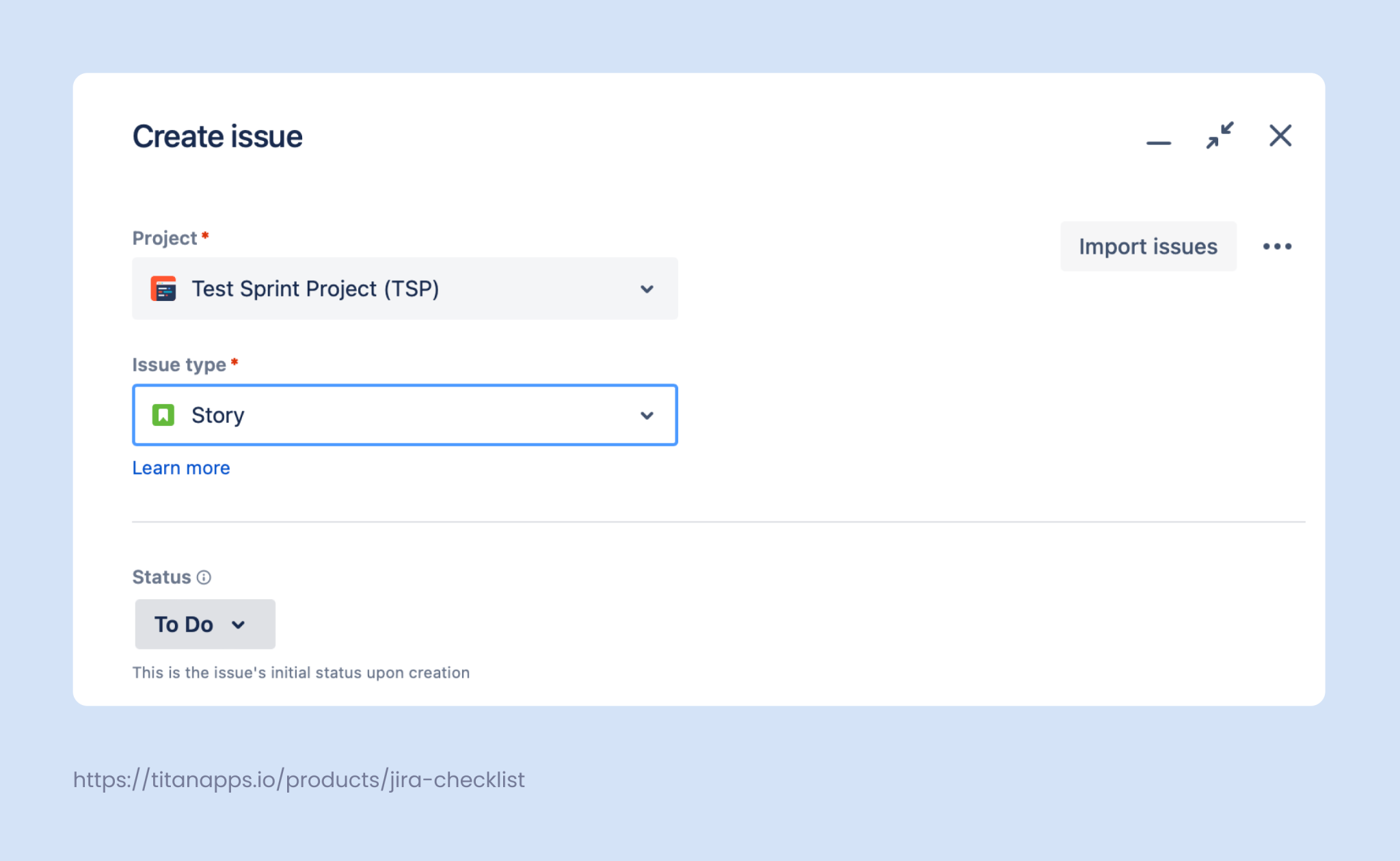 Write Kick-Ass User Stories in Jira | TitanApps Blog