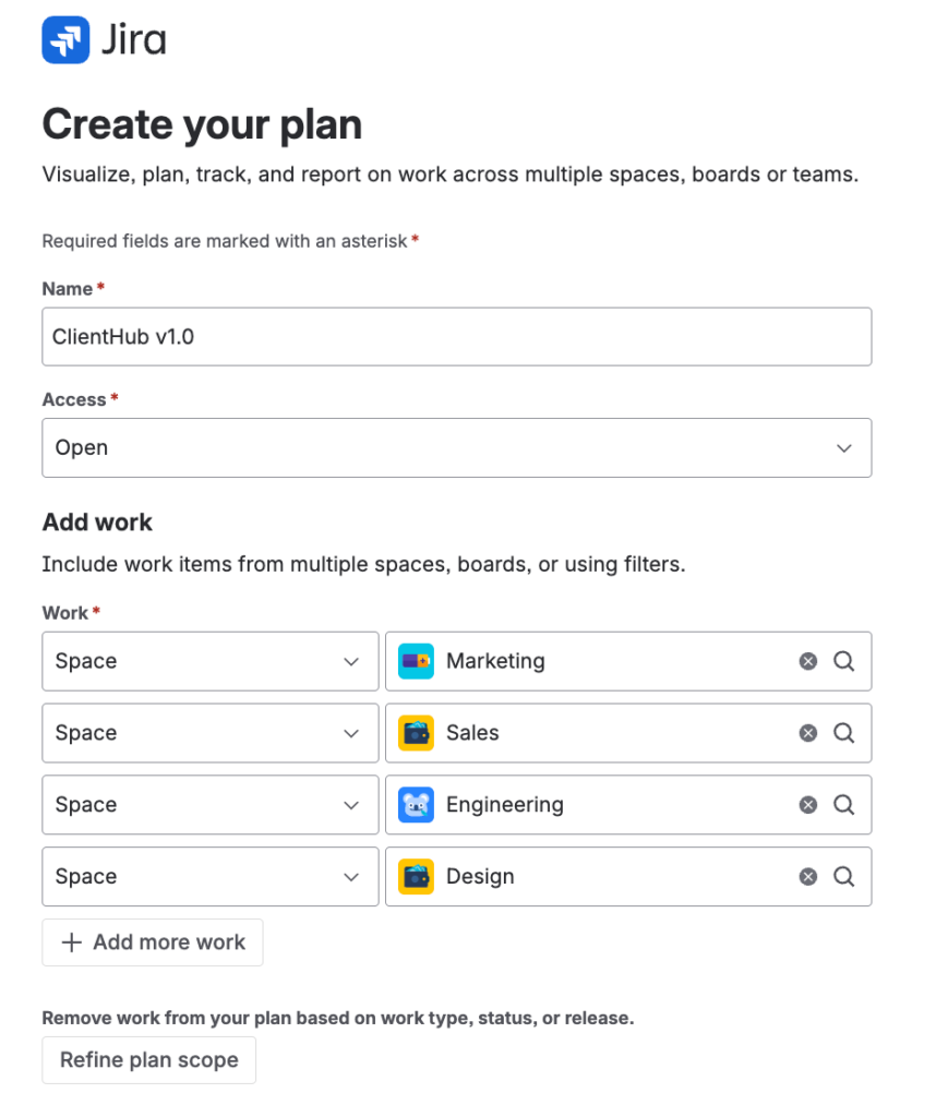 The Create your plan form in Jira, naming the plan ClientHub v1.0 and adding the Marketing, Sales, Engineering, and Design spaces as work sources.