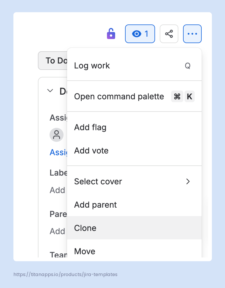 1 - Clone option in the three-dot menu of a work item