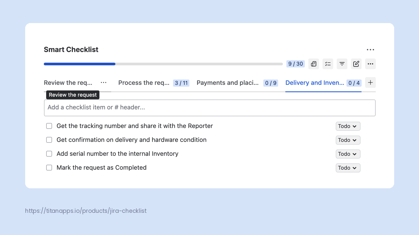 Smart Checklist in a Jira work item with four tabs, a 9 of 30 progress bar, and four Todo items in the Delivery tab.