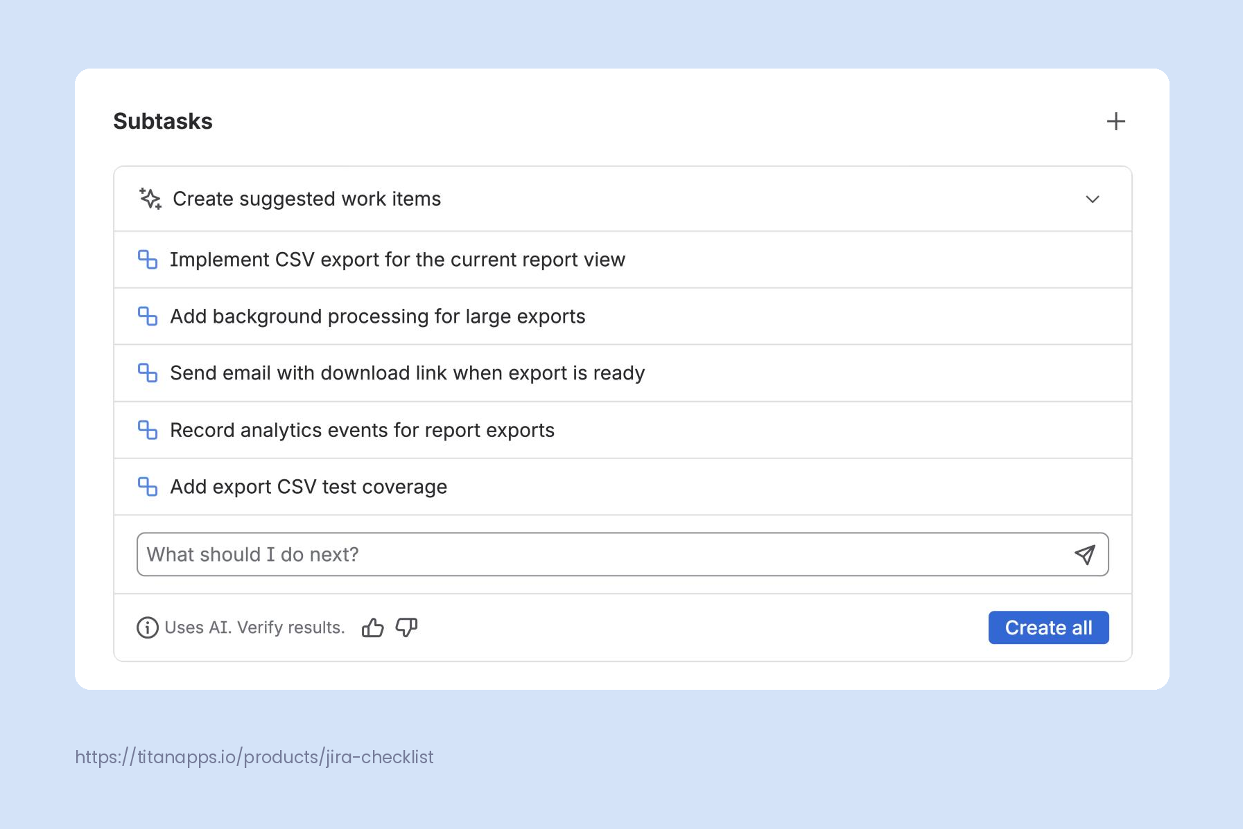 Rovo’s suggested subtasks for a CSV export story, with a “What should I do next?” box and a Create all button.