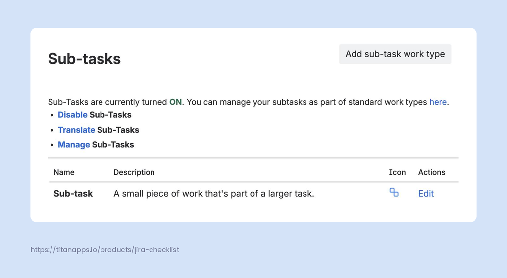 Jira admin Sub-tasks settings showing subtasks turned on, the default Sub-task type, and the Add sub-task work type button.