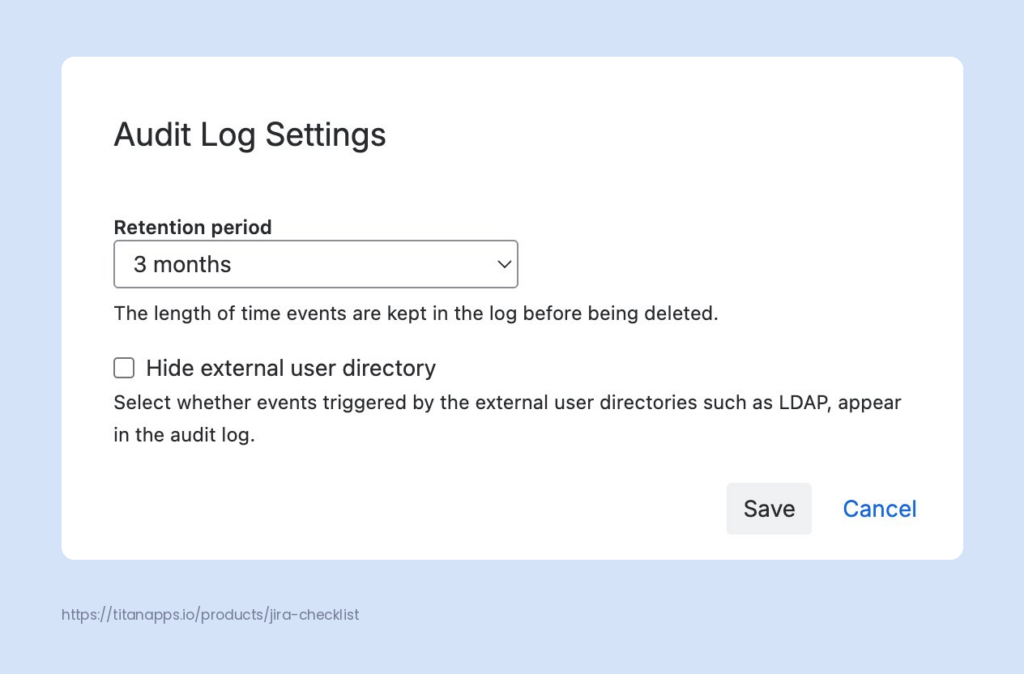 Screenshot 3. Jira audit log settings