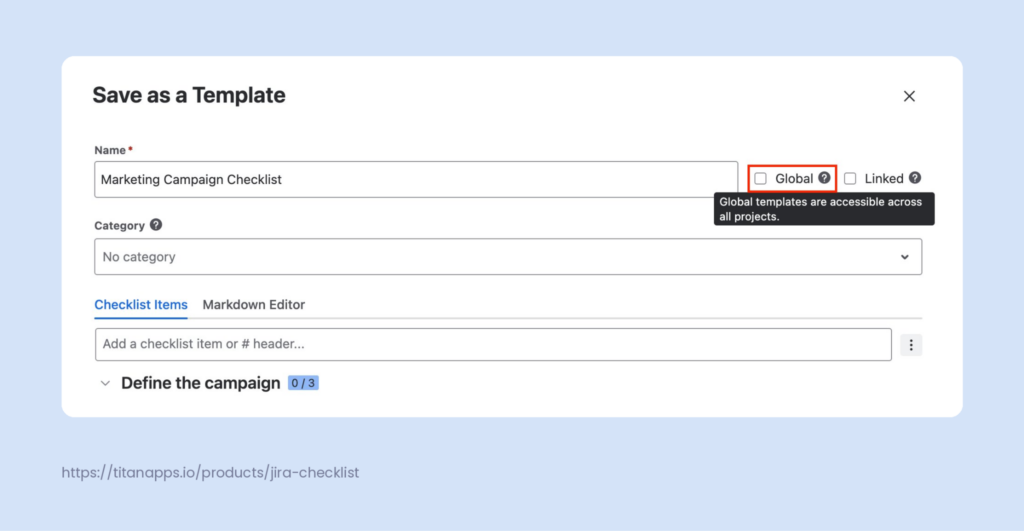 Smart Checklist "Save as a Template" dialog with the Global checkbox highlighted and a tooltip explaining global templates.