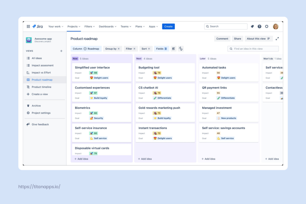 Jira Product Discovery roadmap view organizing ideas into Now, Next, Later, and Won't do columns