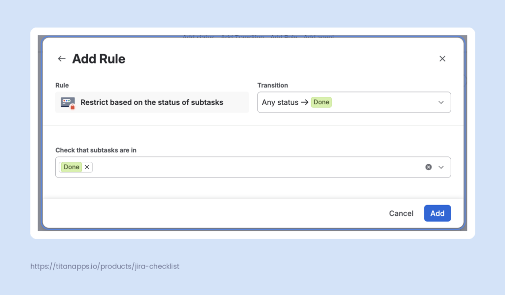 Jira workflow rule blocking the transition to Done until every sub-task reaches Done