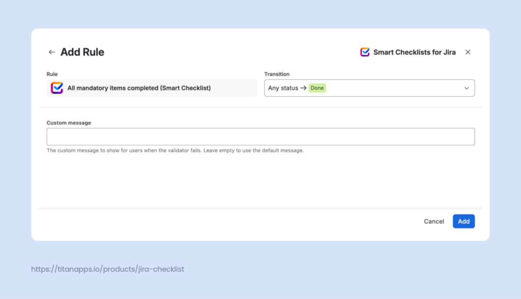 Smart Checklist workflow validator blocking the transition to Done until all mandatory items are checked