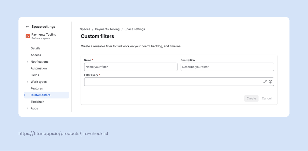 Custom filters page in Jira team-managed space settings, used for board, backlog, and timeline filters