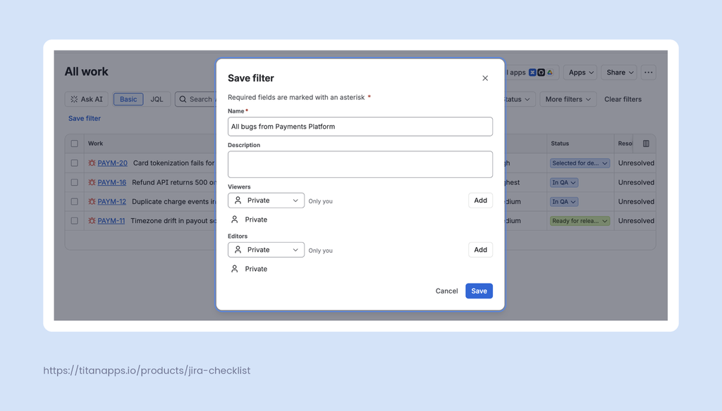 Save filter dialog for creating a filter in Jira, with the name field and viewers and editors set to Private