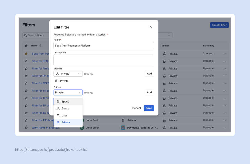 Edit filter dialog in Jira with the Editors menu open, offering Space, Group, User, and Private options